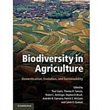 Biodiversity in Agriculture : Domestication, Evolution, and Sustainability (Hardcover)