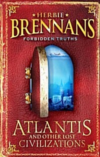 Herbie Brennans Forbidden Truths: Atlantis (Paperback, Main)