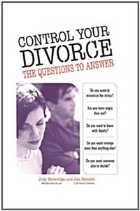 Control Your Divorce : The Questions to Answer (Paperback)