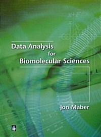 Data Analysis for Biomolecular Sciences (Paperback)