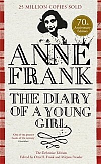 The Diary of a Young Girl : The Definitive Edition of the World’s Most Famous Diary (Hardcover)