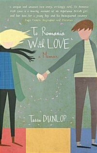 To Romania With Love (Paperback)