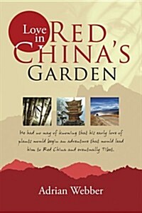 Love in Red Chinas Garden (Paperback)