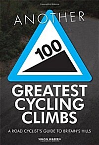 Another 100 Greatest Cycling Climbs (Paperback)