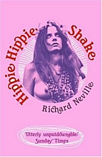 Hippie Hippie Shake (Paperback)