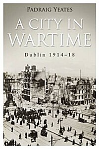 A City in Wartime (Hardcover)