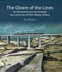 The Gleam of the Lines (Hardcover)