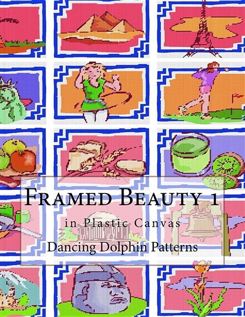 Framed Beauty 1: In Plastic Canvas (Paperback)