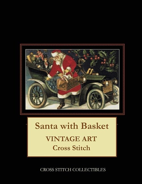 Santa with Basket: Vintage Art Cross Stitch Pattern (Paperback)