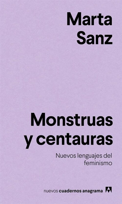 Monstruas Y Centauras (Paperback)