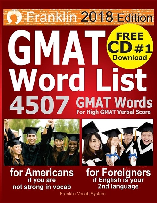 2018 Franklin GMAT Word List: 4507 GMAT Words for High GMAT Verbal Score (Paperback)