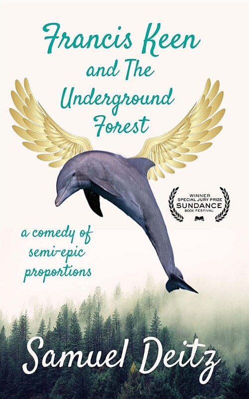 Francis Keen and the Underground Forest (Paperback)