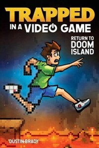 Trapped in a Video Game: Return to Doom Island (Hardcover)