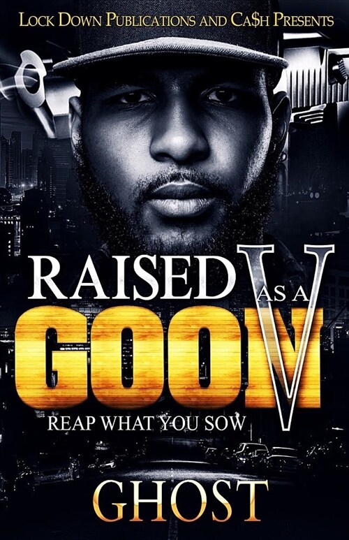 Raised As A Goon 5: Reap What You Sow (Paperback)