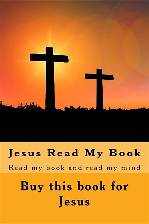 Jesus Read My Book (Paperback)