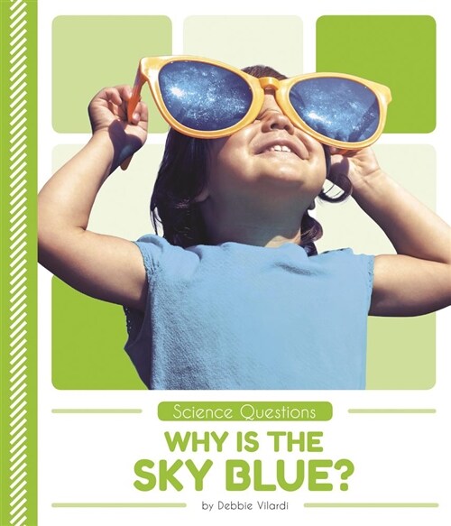 Why Is the Sky Blue? (Paperback)