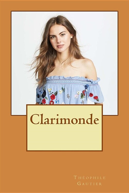 Clarimonde (Paperback)