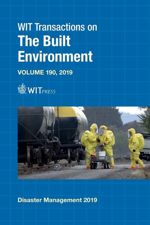 Disaster Management and Human Health Risk VI: Reducing Risk, Improving Outcomes (Hardcover)