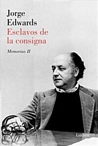 Esclavos de la Consigna / Slaves to the Slogan (Paperback)