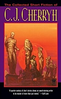 The Collected Short Fiction of C.j. Cherryh (Paperback)