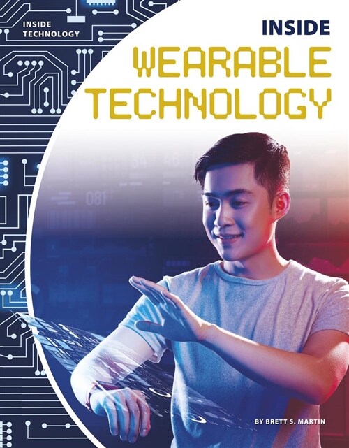 Inside Wearable Technology (Paperback)