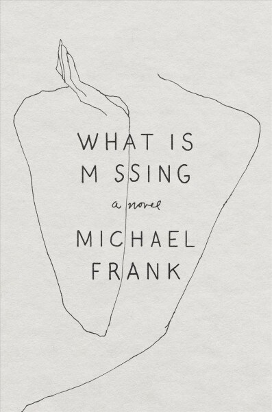 What Is Missing (Hardcover)