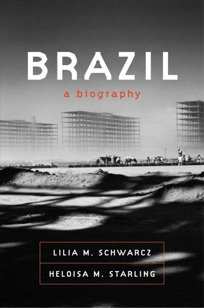 Brazil: A Biography (Paperback)
