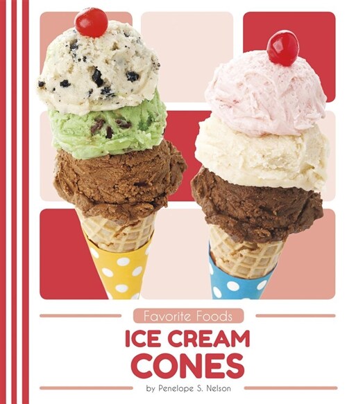 Ice Cream Cones (Paperback)