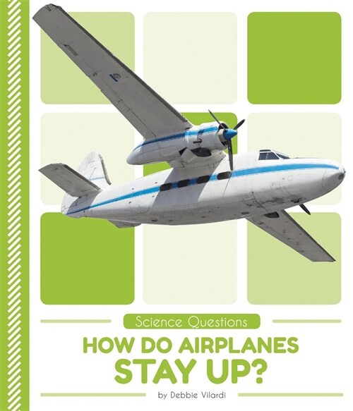 How Do Airplanes Stay Up? (Paperback)