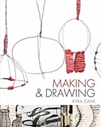 Making and Drawing (Hardcover)