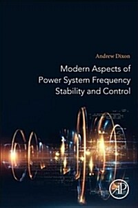 Modern Aspects of Power System Frequency Stability and Control (Paperback)