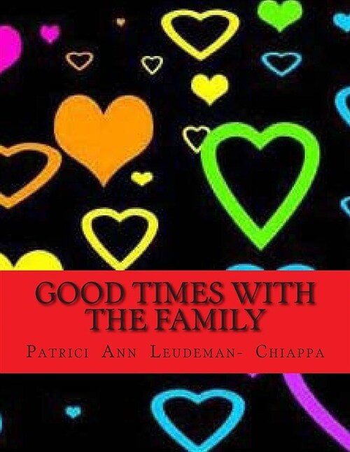 Good Times With the Family (Paperback)