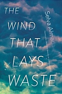 The Wind That Lays Waste (Paperback)