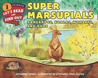 Super marsupials: kangaroos, koalas, wombats, and more 