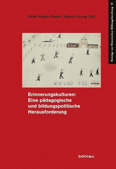Erinnerungskulturen: Eine Padagogische Und Bildungspolitische Herausforderung (Paperback)