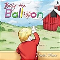 Billy the Balloon (Paperback)