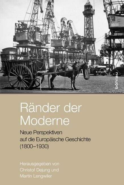 Rander Der Moderne: Neue Perspektiven Auf Die Europaische Geschichte (1800-1930) (Hardcover)