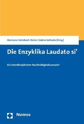 Die Enzyklika Laudato Si: Ein Interdisziplinarer Nachhaltigkeitsansatz? (Paperback)