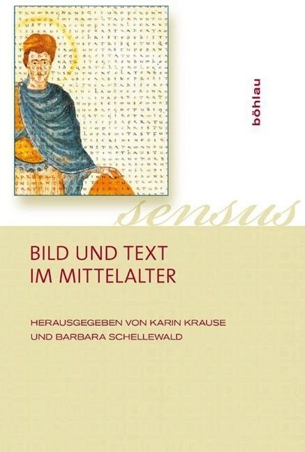 Bild Und Text Im Mittelalter (Hardcover)