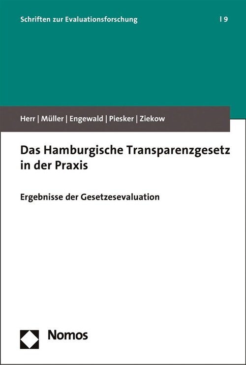 Das Hamburgische Transparenzgesetz in Der Praxis: Ergebnisse Der Gesetzesevaluation (Paperback)