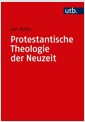 Protestantische Theologie Der Neuzeit: Band I: Die Voraussetzungen Und Das 19. Jahrhundert. Band II: Das 20. Jahrhundert -ALS Paket- (Paperback) 표지