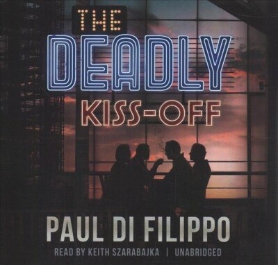 The Deadly Kiss-off (Audio CD, Unabridged)
