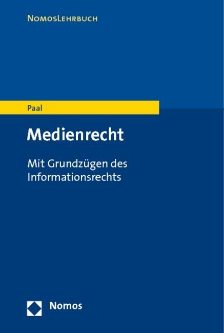 Medienrecht: Mit Grundzugen Des Informationsrechts (Paperback)