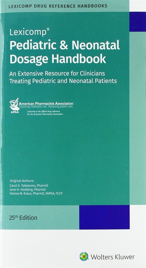 Pediatric & Neonatal Dosage Handbook (Paperback, 25)