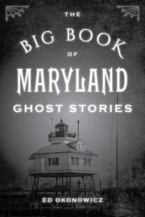 The Big Book of Maryland Ghost Stories (Paperback)