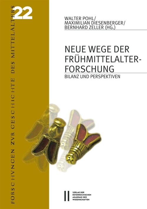 Neue Wege Der Fruhmittelalterforschung: Bilanz Und Perspektiven (Paperback)