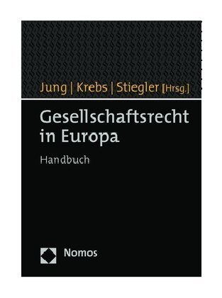 Gesellschaftsrecht in Europa: Handbuch (Hardcover)