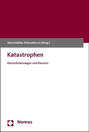 Katastrophen: Herausforderungen Und Chancen (Paperback)
