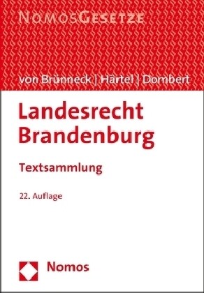 Landesrecht Brandenburg: Textsammlung (Paperback, 22)