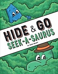 Hide & Go Seek-a-saurus (Hardcover)